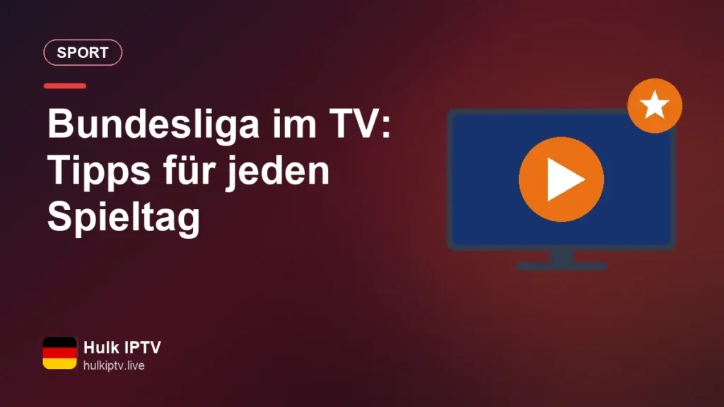 Bundesliga im TV: Tipps für jeden Spieltag